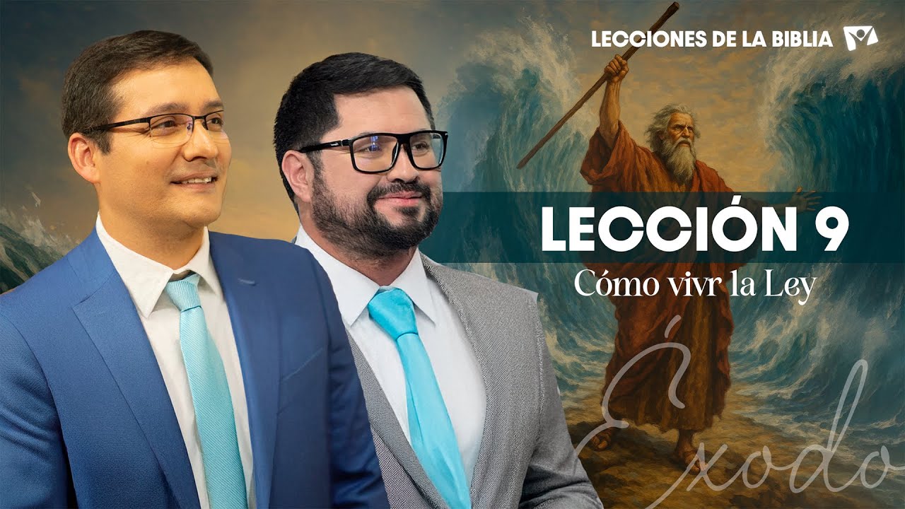 LECCIÓN 9 - CÓMO VIVIR LA LEY - Lecciones de la Biblia | Trimestre 3 | 2025