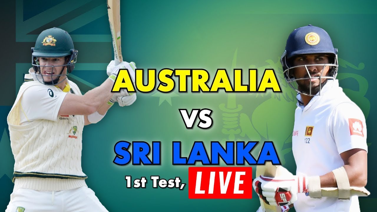 Australia vs Sri Lanka 1st Test - Live Day 1