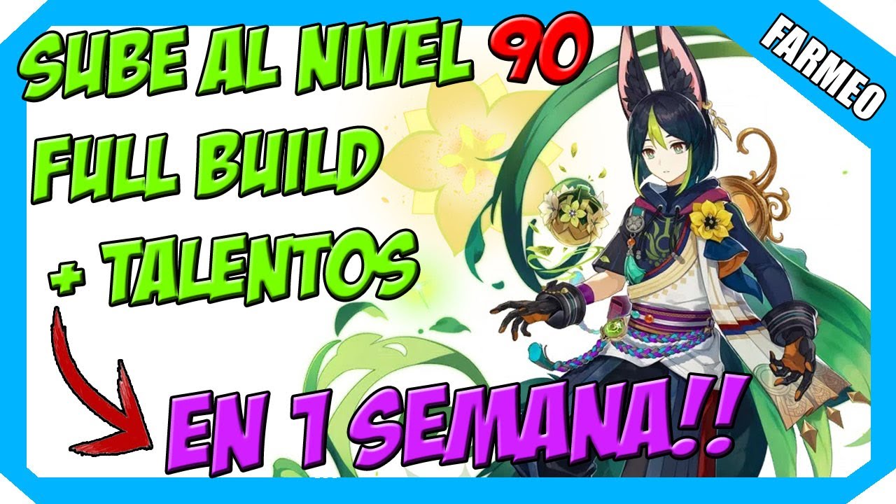 ✨​LA MEJOR forma de subir a TIGHNARI nivel 90✅​FARMEO RÁPIDO TALENTOS + Guía build🛡️​Genshin Impact