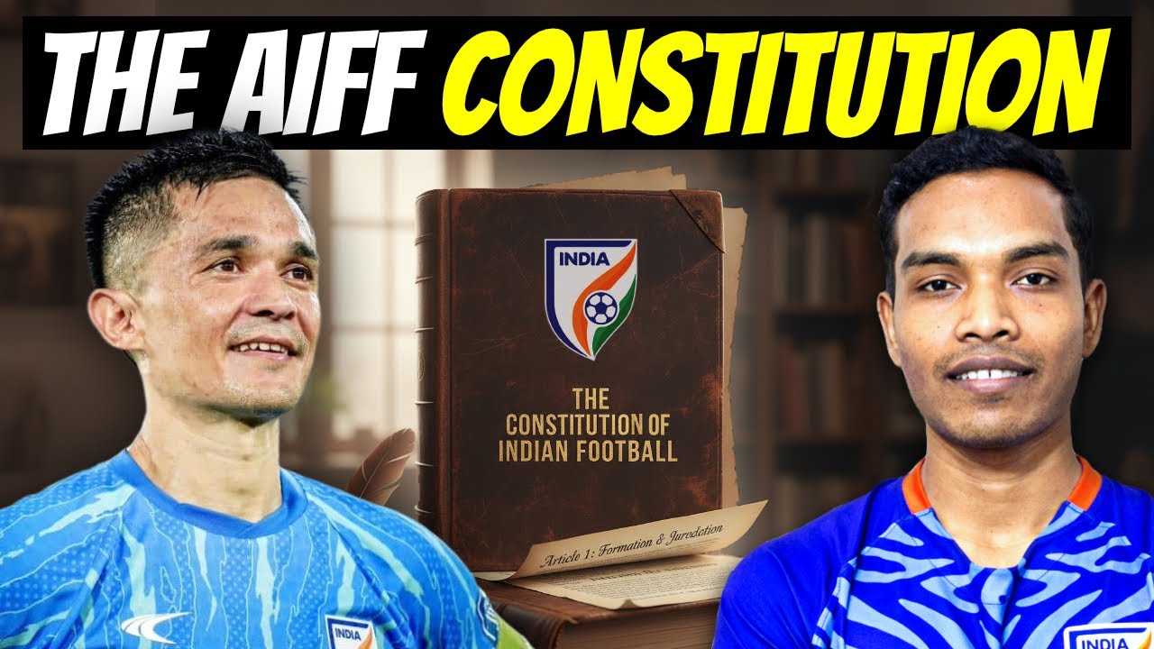 What is Football Constitution of India? The AIFF Constitution