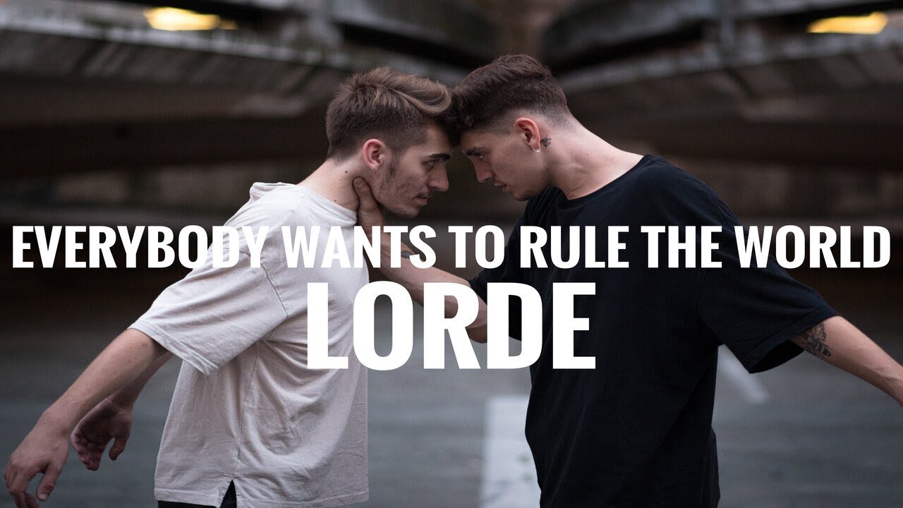 LORDE - Everybody Wants To Rule The World - DANCE CHOREOGRAPHY BY FLORIAN BUGALHO & ALLAN REVILLON