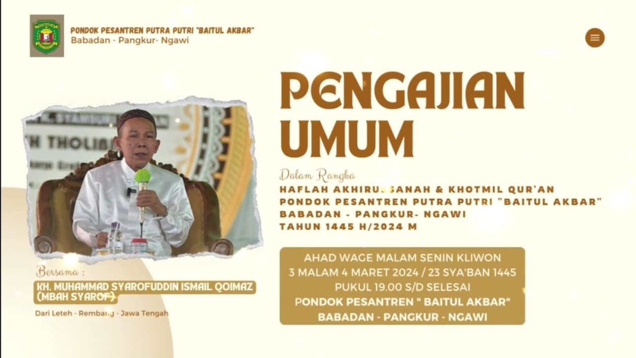 HAFLAH AKHIRUSSANAH & KHOTMIL QUR'AN PONDOK PESANTREN BAITUL AKBAR PANGKUR - NGAWI || 03 MARET 2024