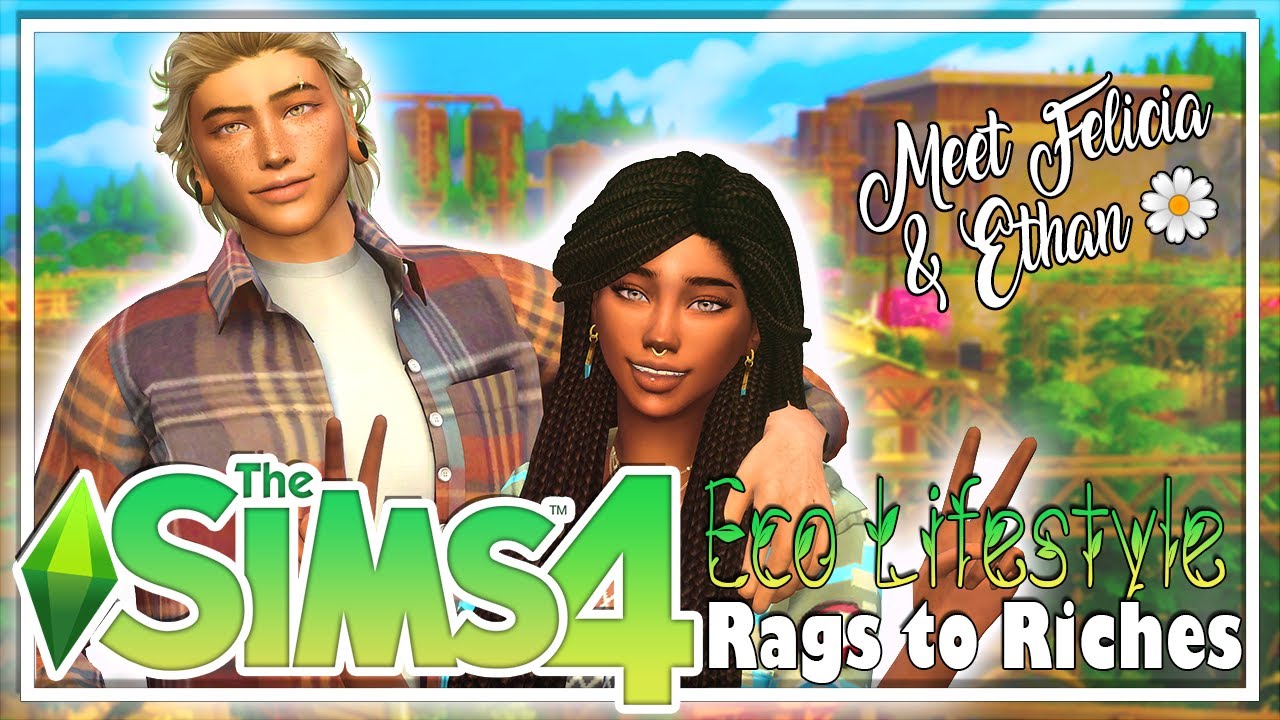 RAGS TO RICHES💰 | THE SIMS 4: ECO LIFESTYLE♻️🌱 | EPISODE 1