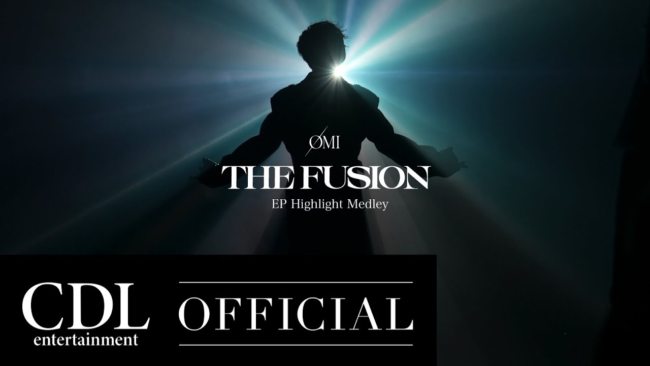 ØMI - EP『THE FUSION』(Official Highlight Medley)