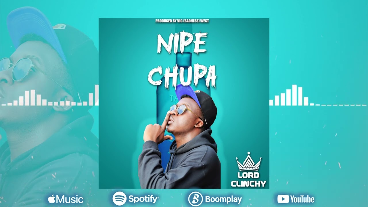 Lord Clinchy - NIPE CHUPA (official music audio)