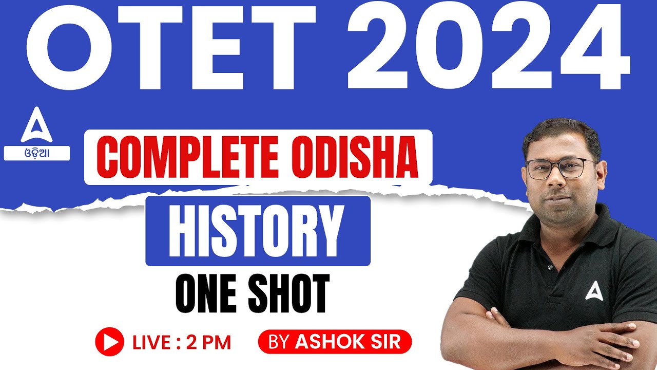 OTET Class | History Class | Complete Odisha History One Shot