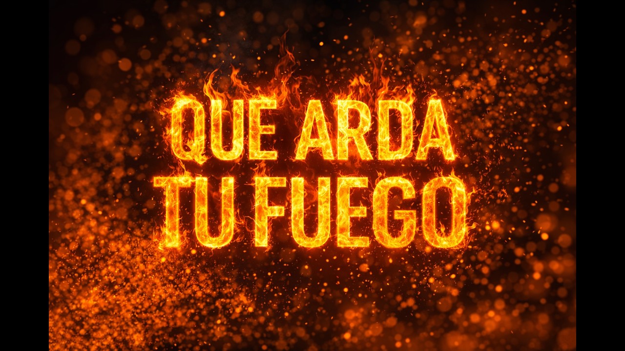 QUE ARDA TU FUEGO  | ADORACIÓN PODEROSA QUE ENCIENDE EL CIELO
