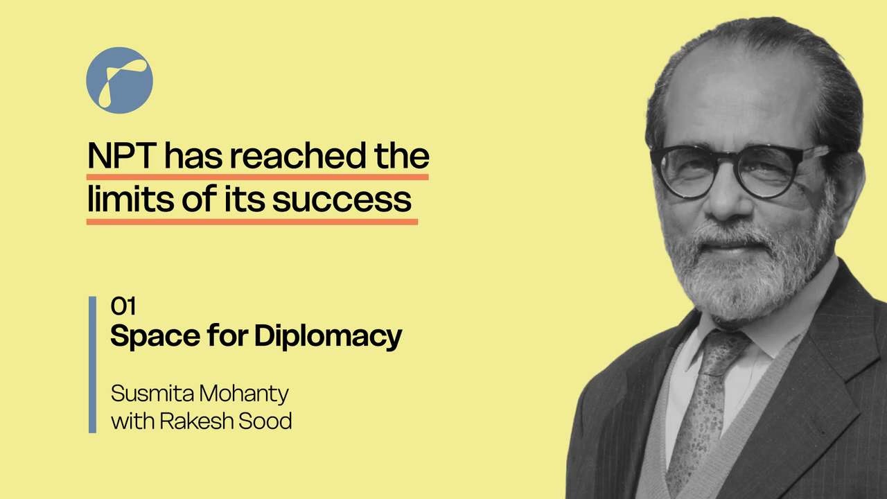01. Space for Diplomacy: Susmita Mohanty with Rakesh Sood