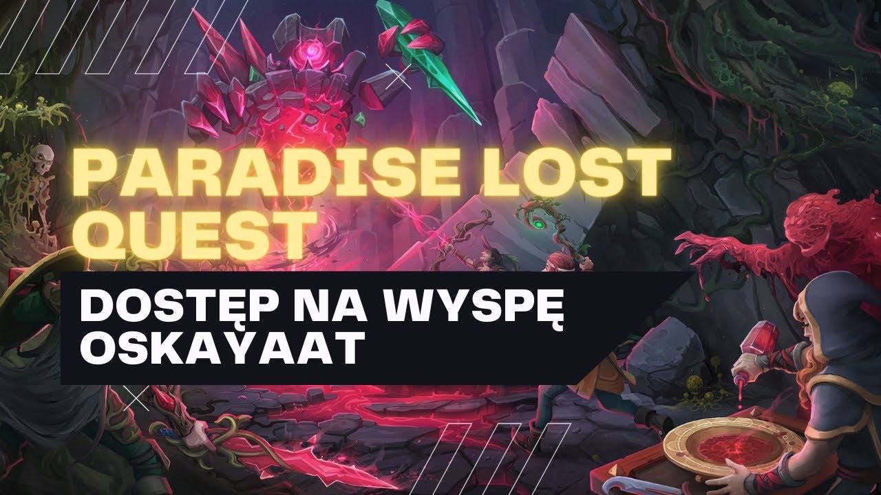 SZYBKI DOSTĘP NA OSKAYAAT - Tibia - Paradise Lost Quest - Zadanie na luzie
