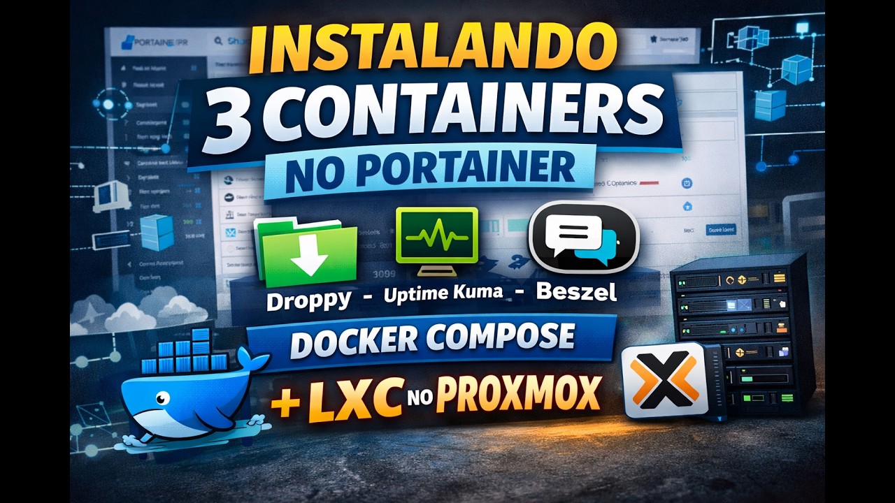 Instalação de 3 Containers com Docker Compose no Portainer (LXC no Proxmox)