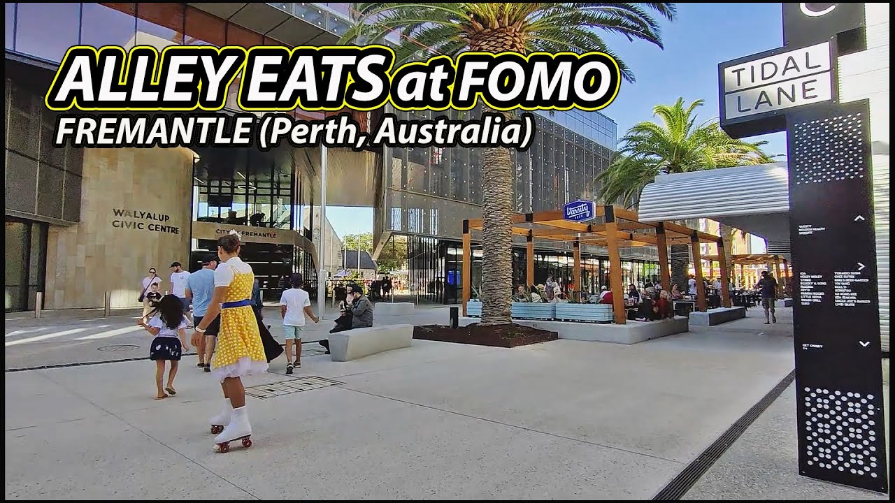 Walking Tour: New Alfresco & Hawker Styled Dining Precinct at TIDAL LANE, FOMO Building (Fremantle)