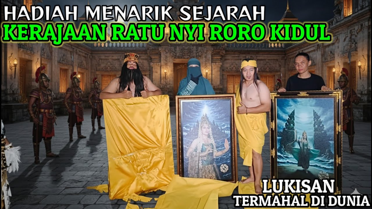 HADIAH BESAR BUNDA RATU NYI RORO KIDUL