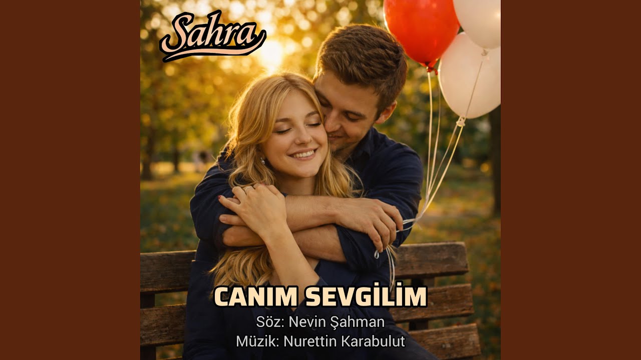 Canım Sevgilim (feat. Sahra)