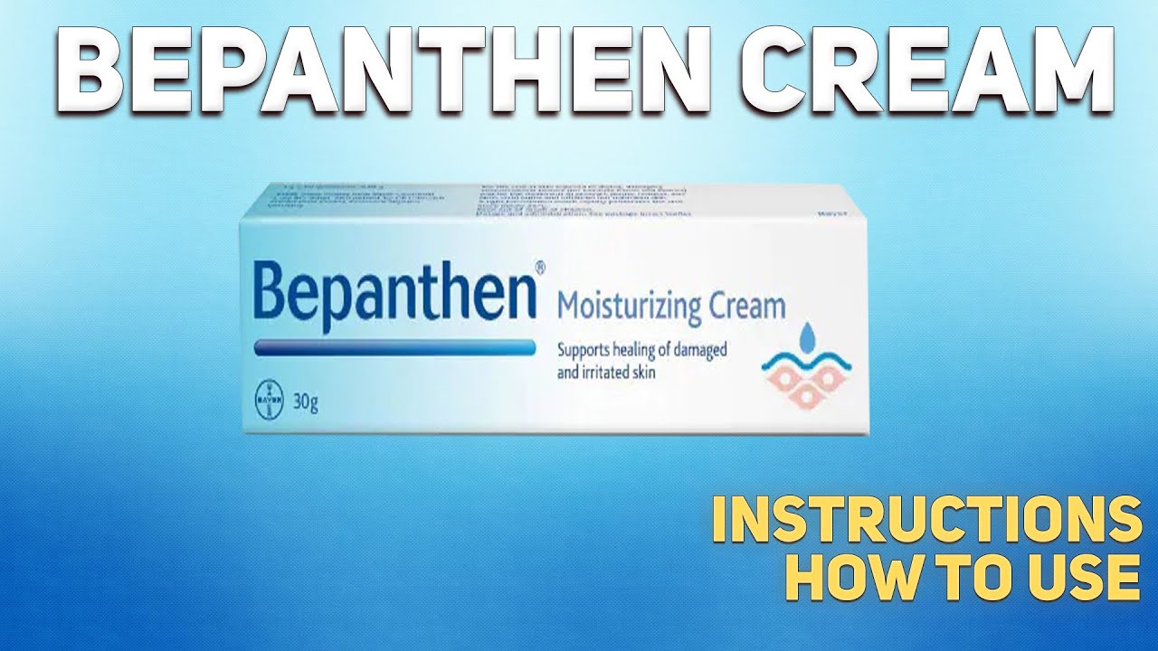 Bepanthen cream (Dexpanthenol) how to use: Uses, Dosage, Side Effects, Contraindications