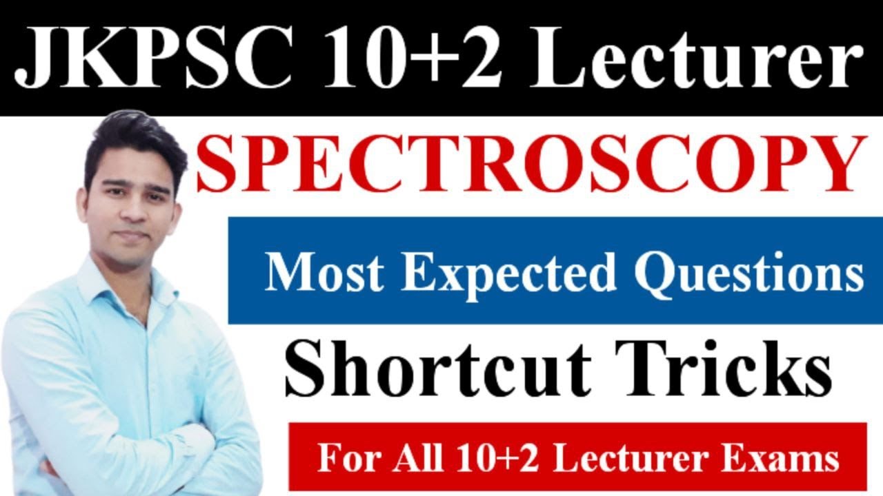 JKPSC 10+2 Physics Lecturer | Spectroscopy | Most Expected Questions | Raj Physics