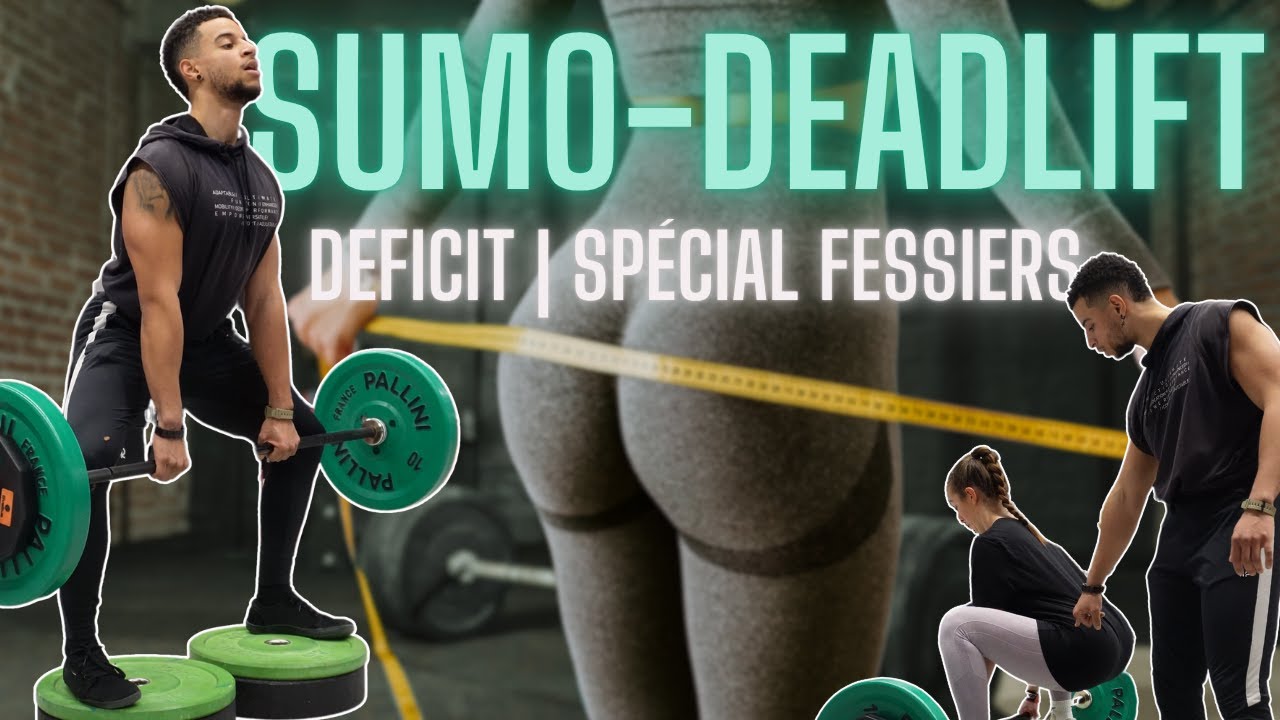 SOULEVÉ DE TERRE FOCUS GROS FESSIERS : La Meilleure Variante | Deficit Sumo Deadlift