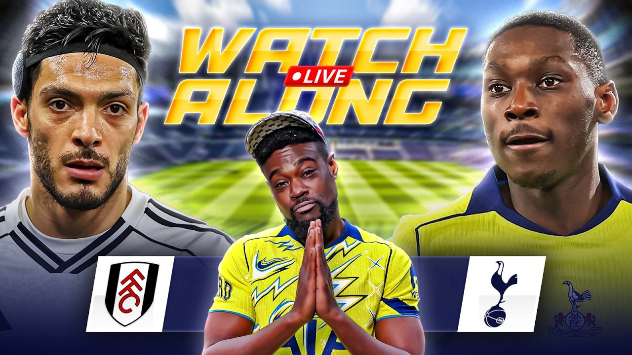 Fulham vs Tottenham LIVE | PREMIER LEAGUE WATCHALONG with EXPRESSIONS