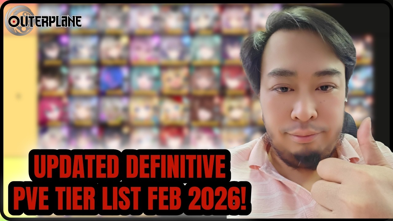 Updated Definitive PVE Endgame Tier List Feb 2026! [ OUTERPLANE ]