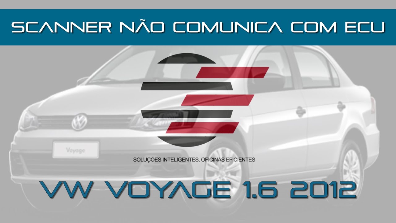 Scanner não comunica com ECU - VW Voyage 1.6 2012