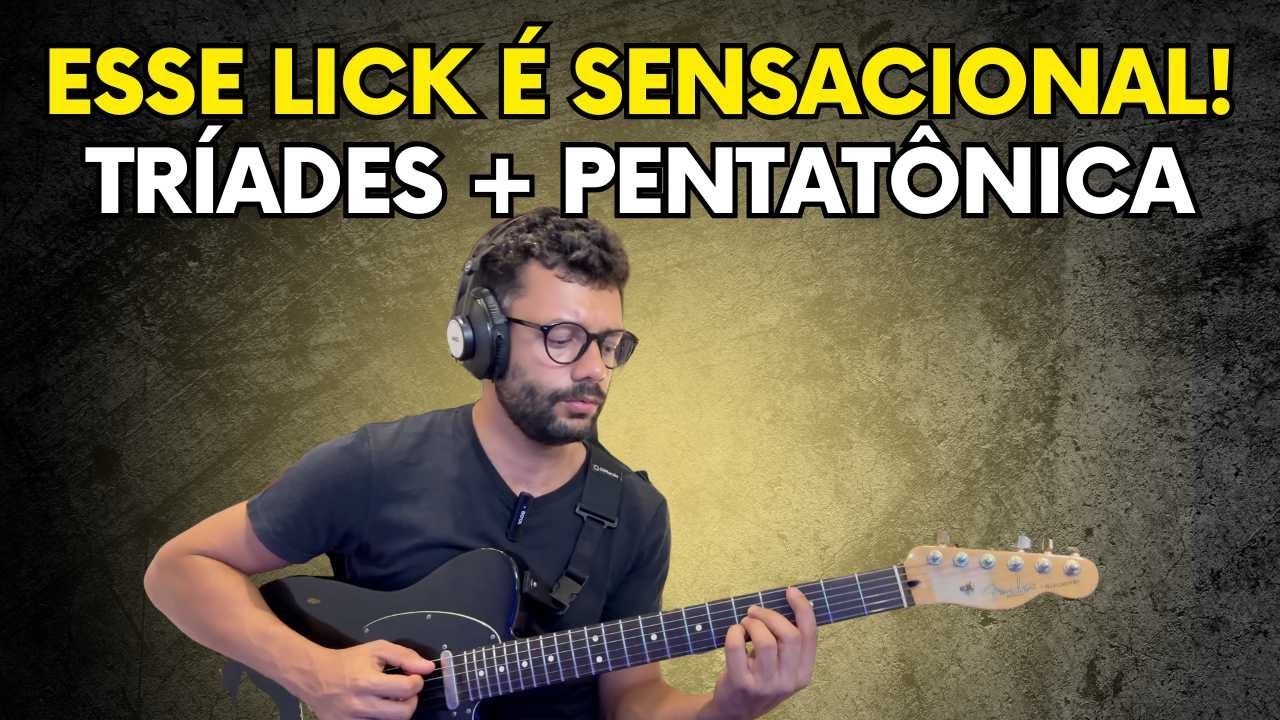 Você PRECISA desse LICK de SOBREPOSIÇÃO DE TRÍADES!