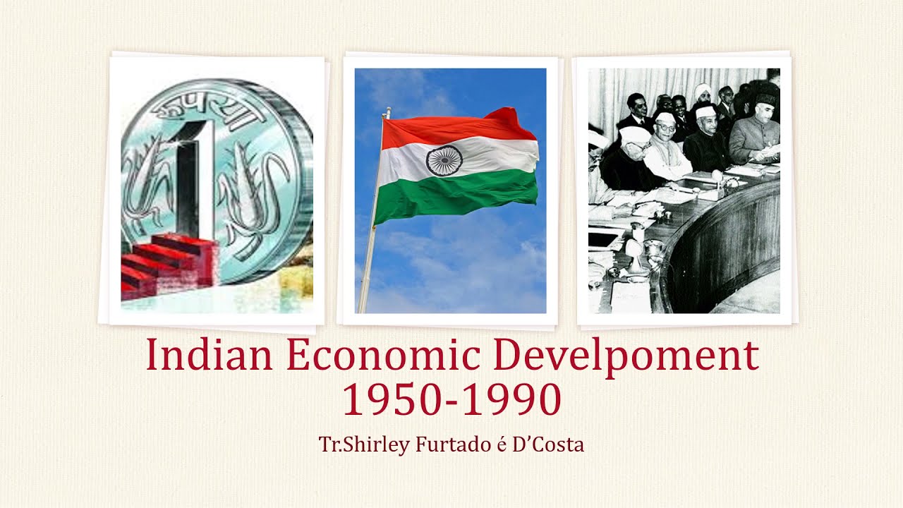 Economic Systems Indian Economy (1950 1990)