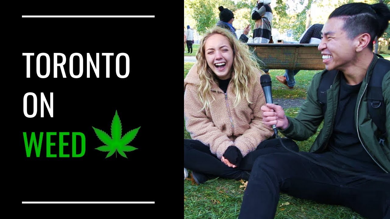 TORONTO ON WEED (CANADA MARIJUANA LEGALIZATION)