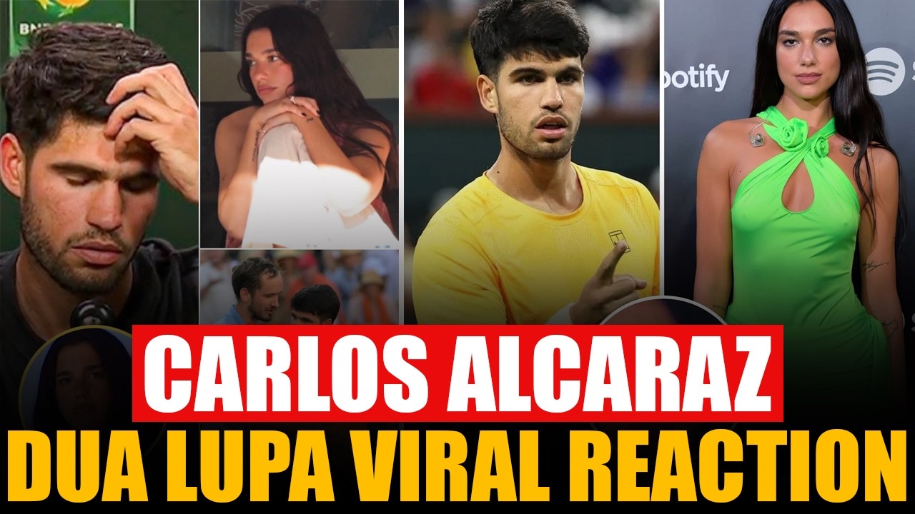 Carlos Alcaraz Stunned as Dua Lipa’s “Unimpressed” Look Breaks the Internet | Indian Wells Open 2026