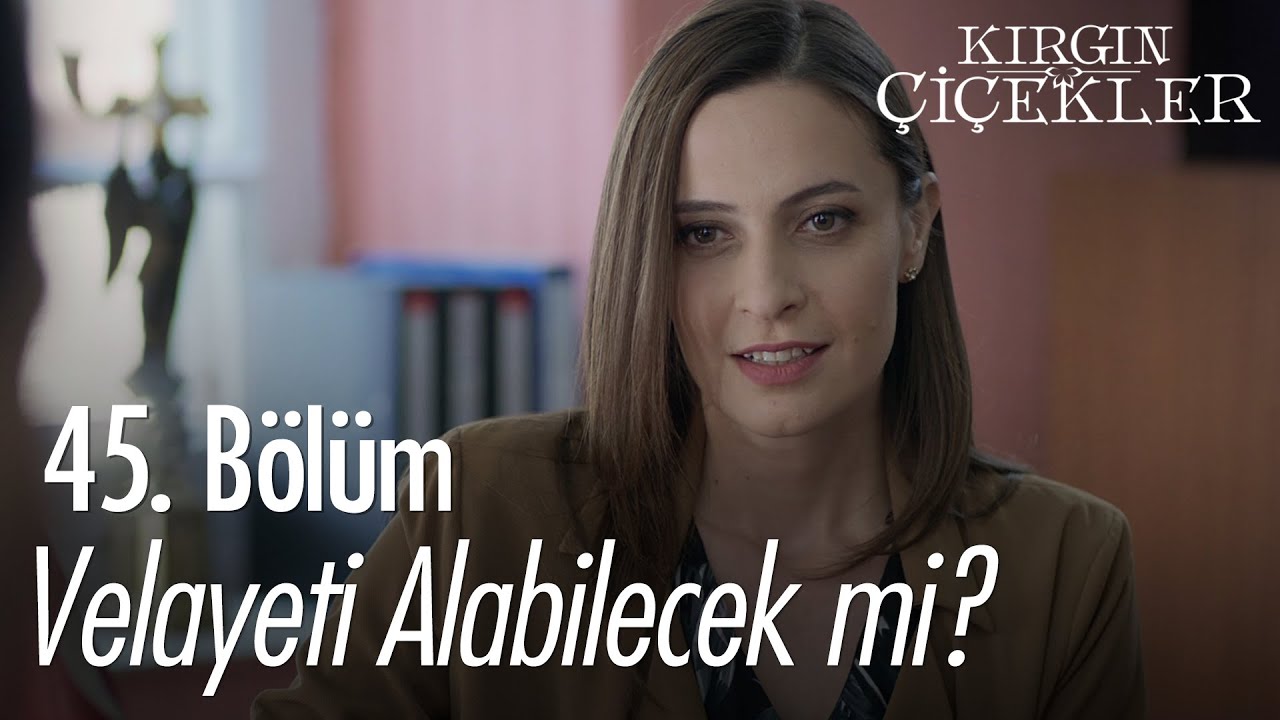 Emel, Cemre'nin velayetini alabilecek mi? - Kırgın Çiçekler 45. Bölüm