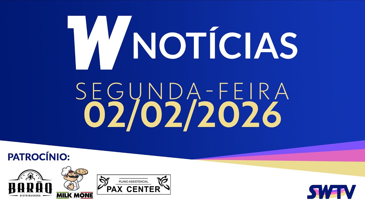 [AO VIVO] W Notícias – Edição de Segunda-Feira | 02/02/2026