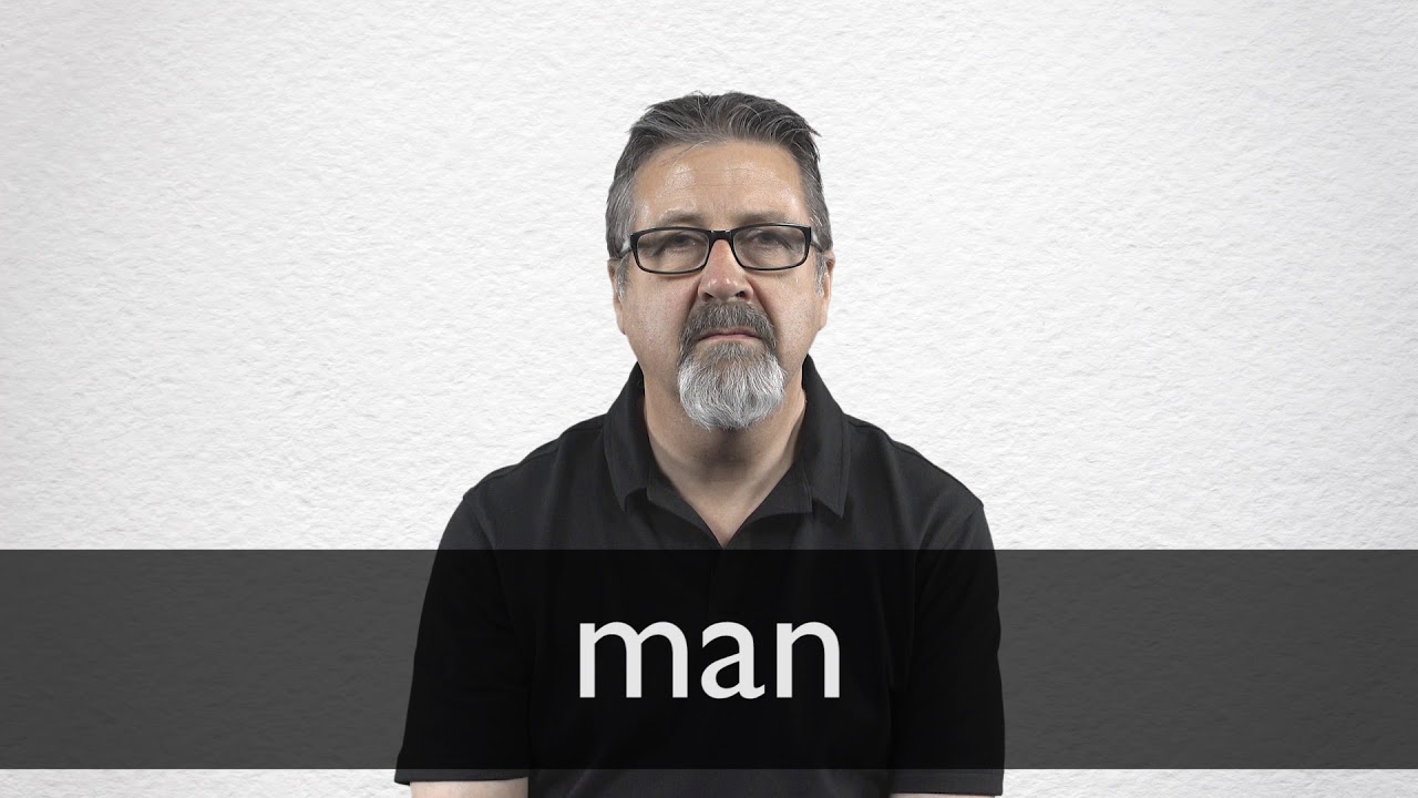 How to pronounce MAN in British English