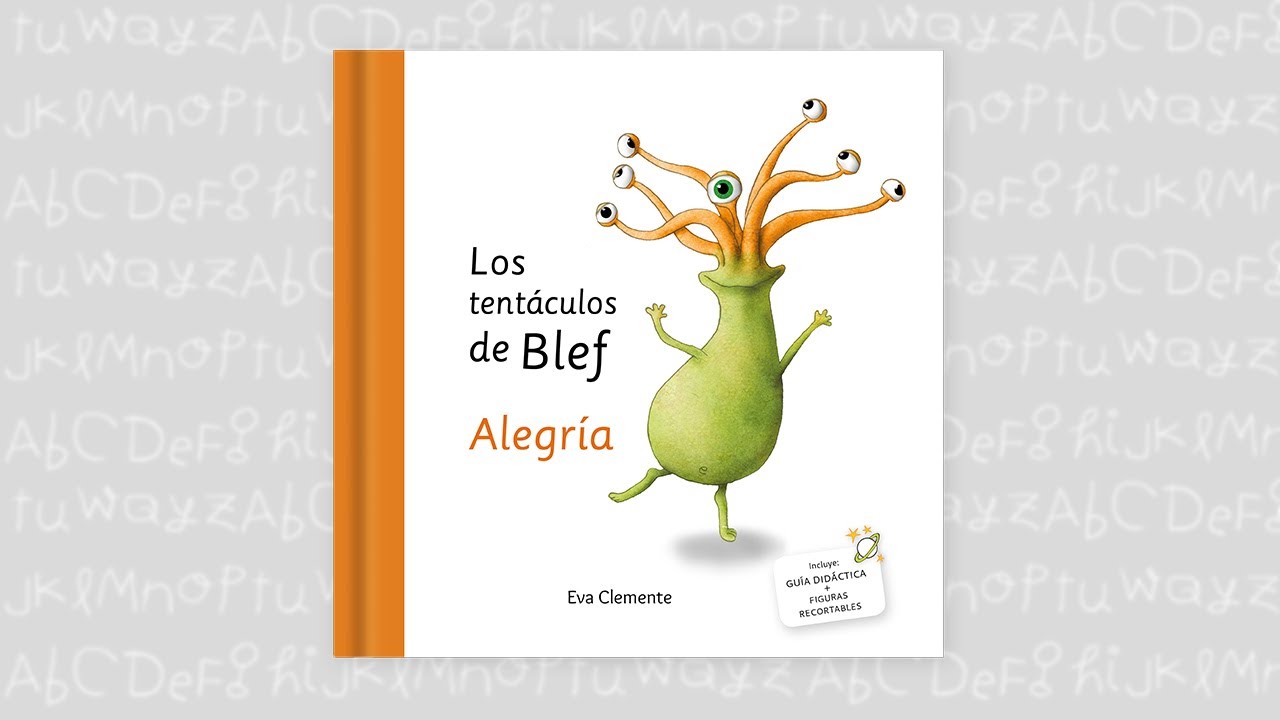 LOS TENTÁCULOS DE BLEF -  ALEGRIA (VIDEOCUENTO COMPLETO)