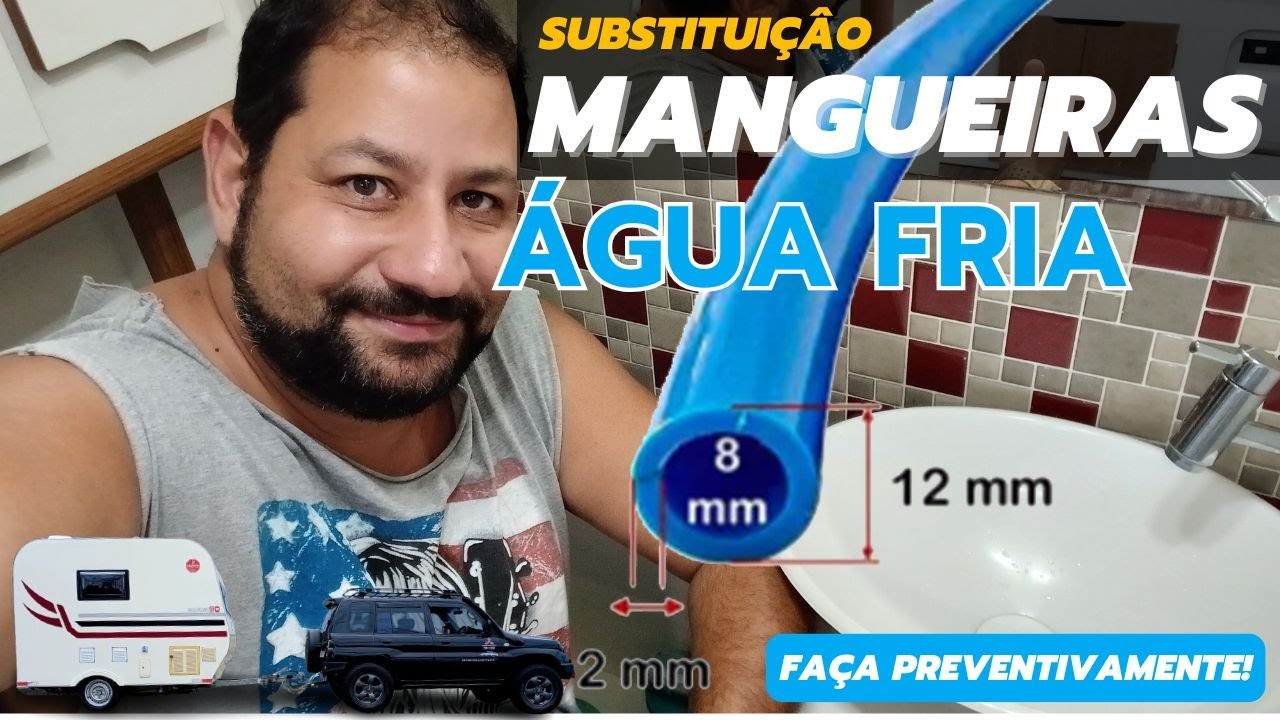 Troca das mangueiras de água do Trailer Motorhome.