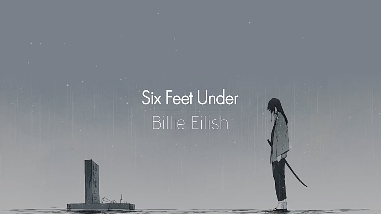 [한글번역] Billie Eilish - Six Feet Under