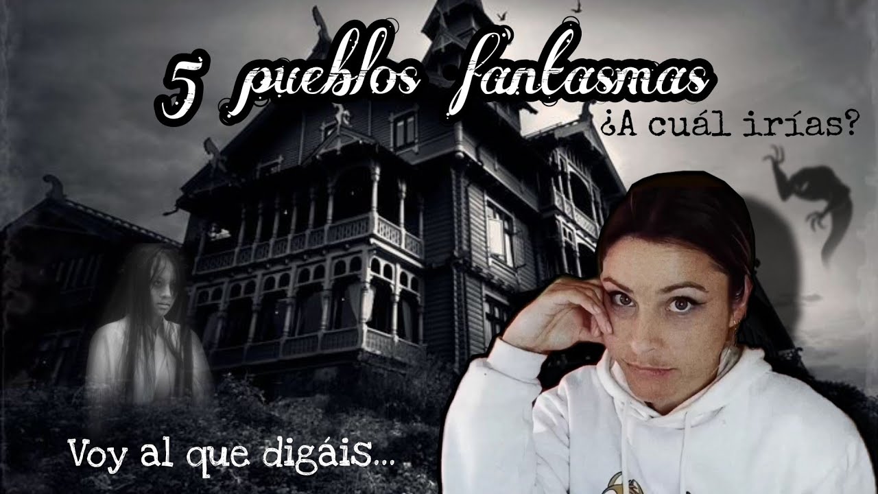 Los 5 pueblos FANTASMAS 😬👻 y más escalofriantes en Granada