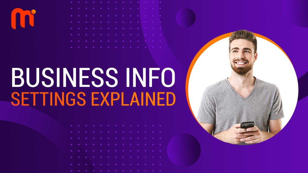 Business Info Settings Explained