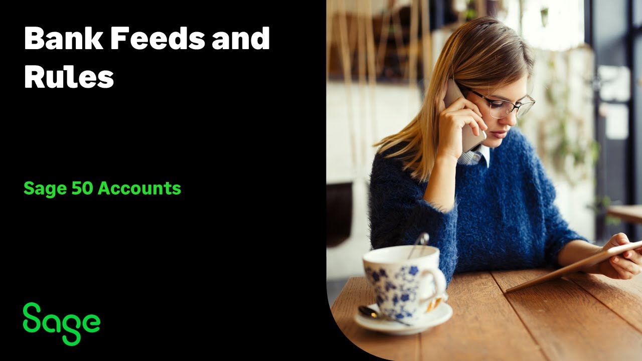 Sage 50 Accounts (UK) - Bank Feeds + Rules