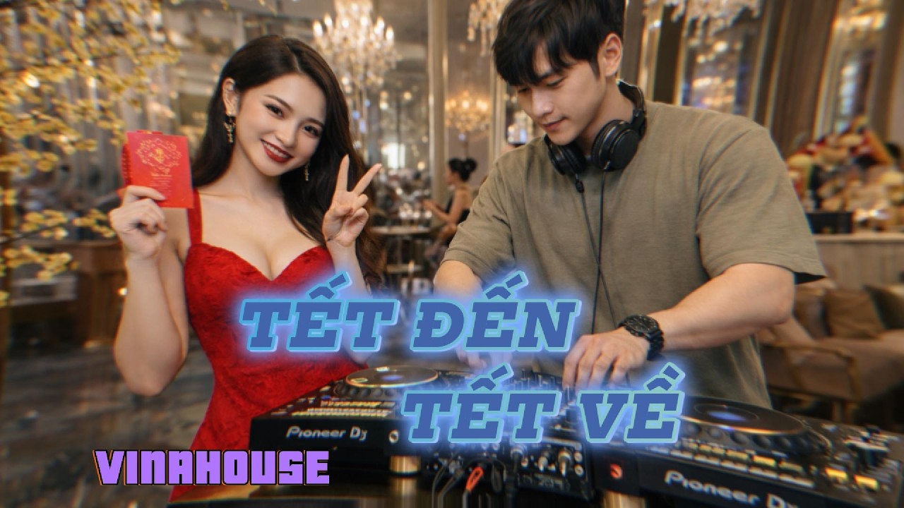 NHẠC TRÊN XE | Tết Đến Tết Về - Rộn Ràng Sắc Xuân - Một Năm Mới Đến