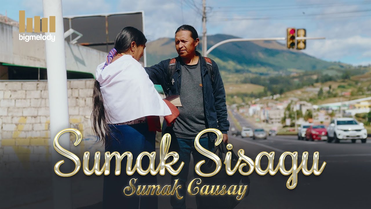 SUMAK CAUSAY/ Sumak Sisagu
