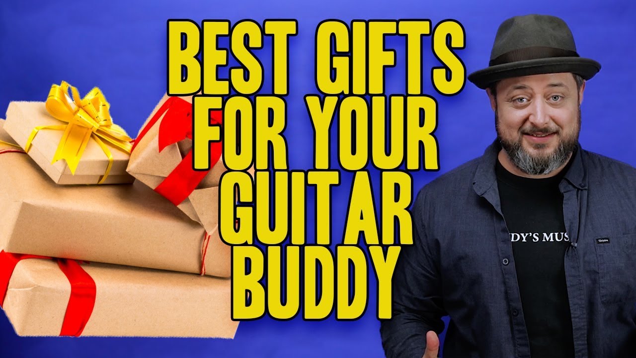 Best Gifts for Your Guitar Buddy