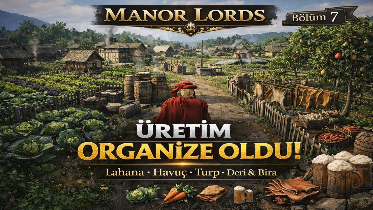 Manor Lords | Bölüm 7 Sezon Finali: Bira, Deri ve Ticaret Ağı
