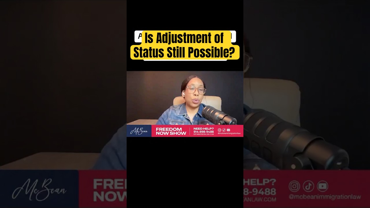 Is Adjustment of Status Still Possible?