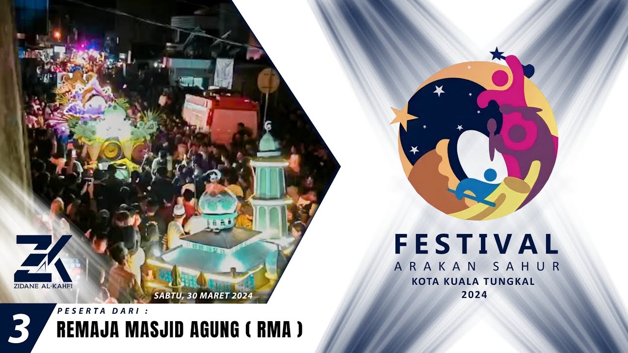 Remaja Masjid Agung ( RMA ) I 3 I Festival Arakan Sahur Kuala Tungkal, Tahun 2024