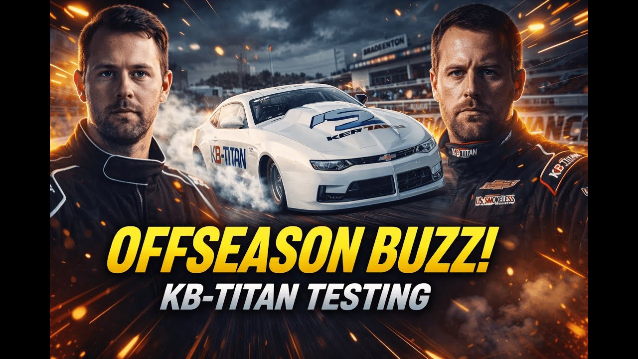 NHRA Offseason Buzz Explodes! KB-Titan Testing, Cody Anderson’s Runs Dallas Glenn’s Pro Mod Surprise