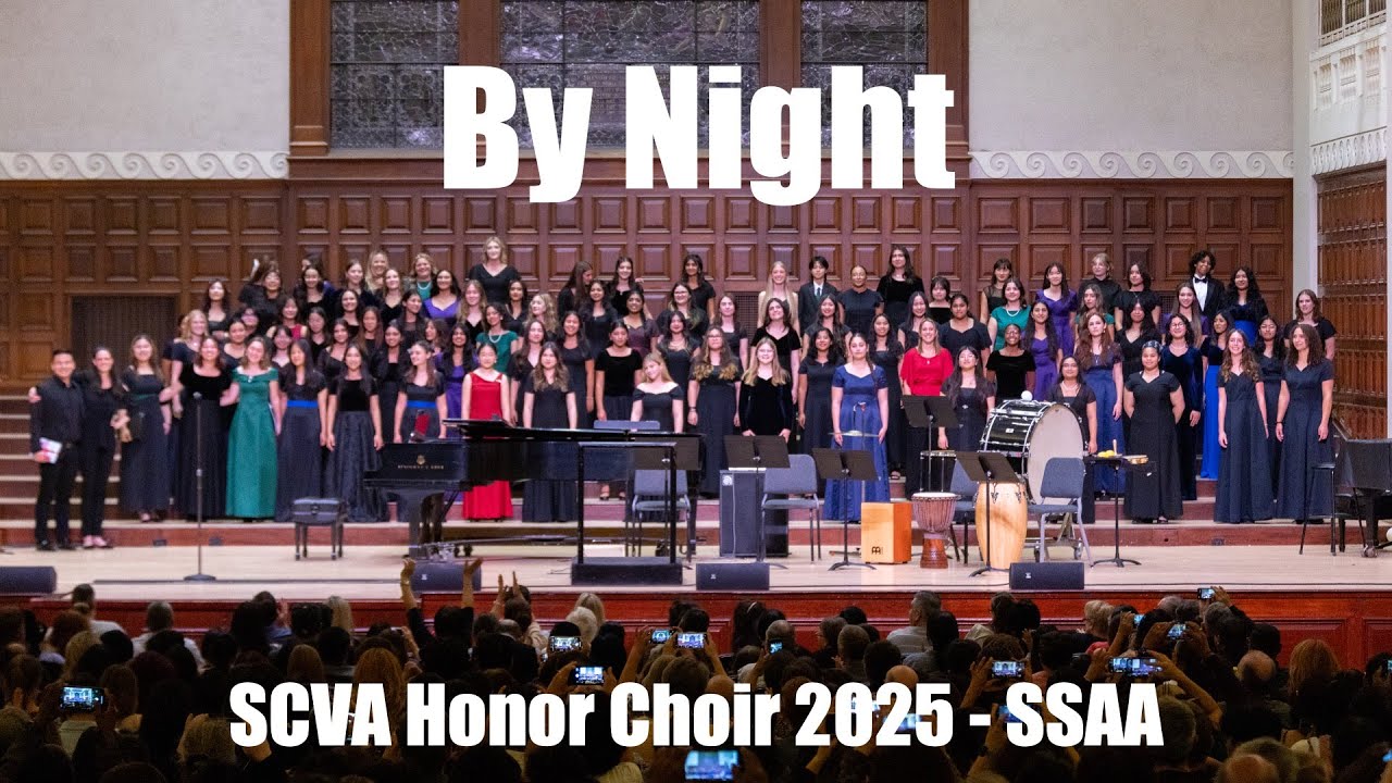 By Night, Elaine Hagenberg - SCVA Honor Choir 2025, SSAA