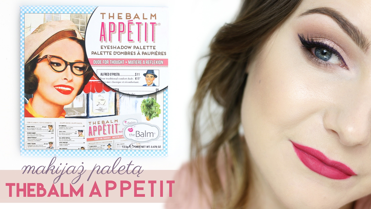 Tutorial paleta cieni TheBalm Appetit | swatches | Milena Makeup