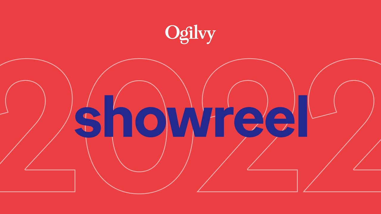 Ogilvy Showreel 2022