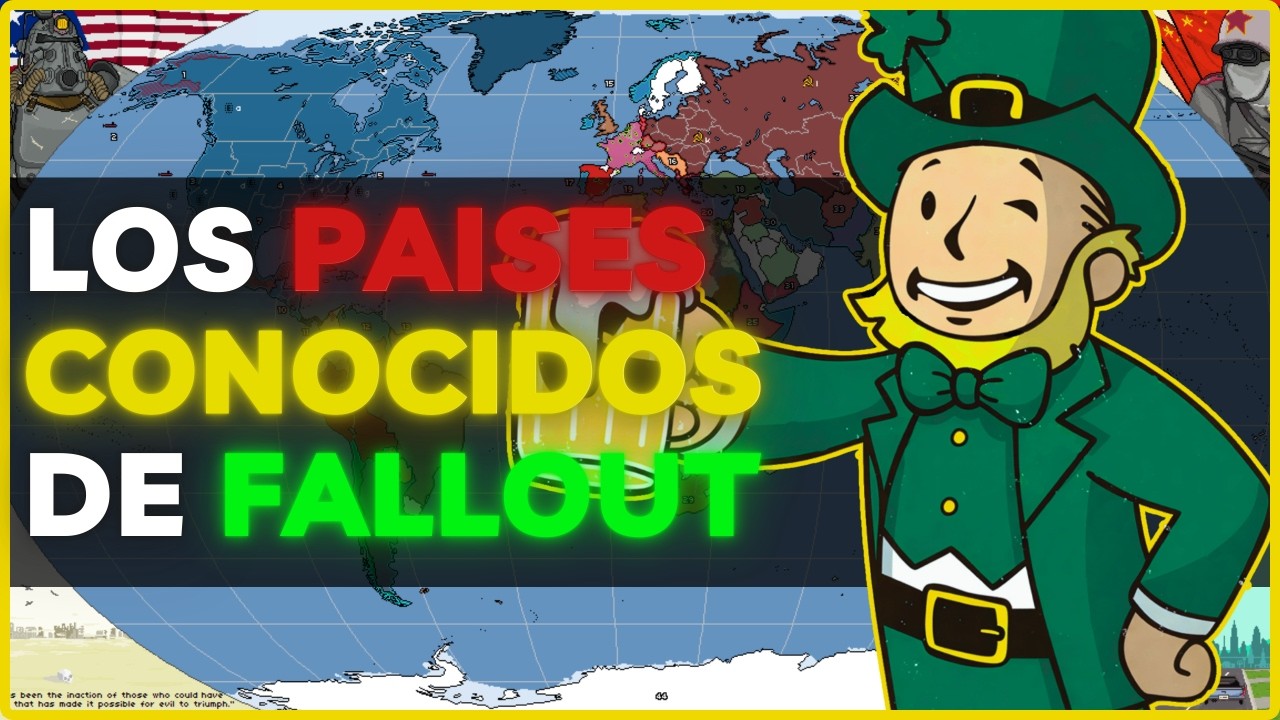TODOS LOS PAISES CONOCIDOS DEL UNIVERSO FALLOUT
