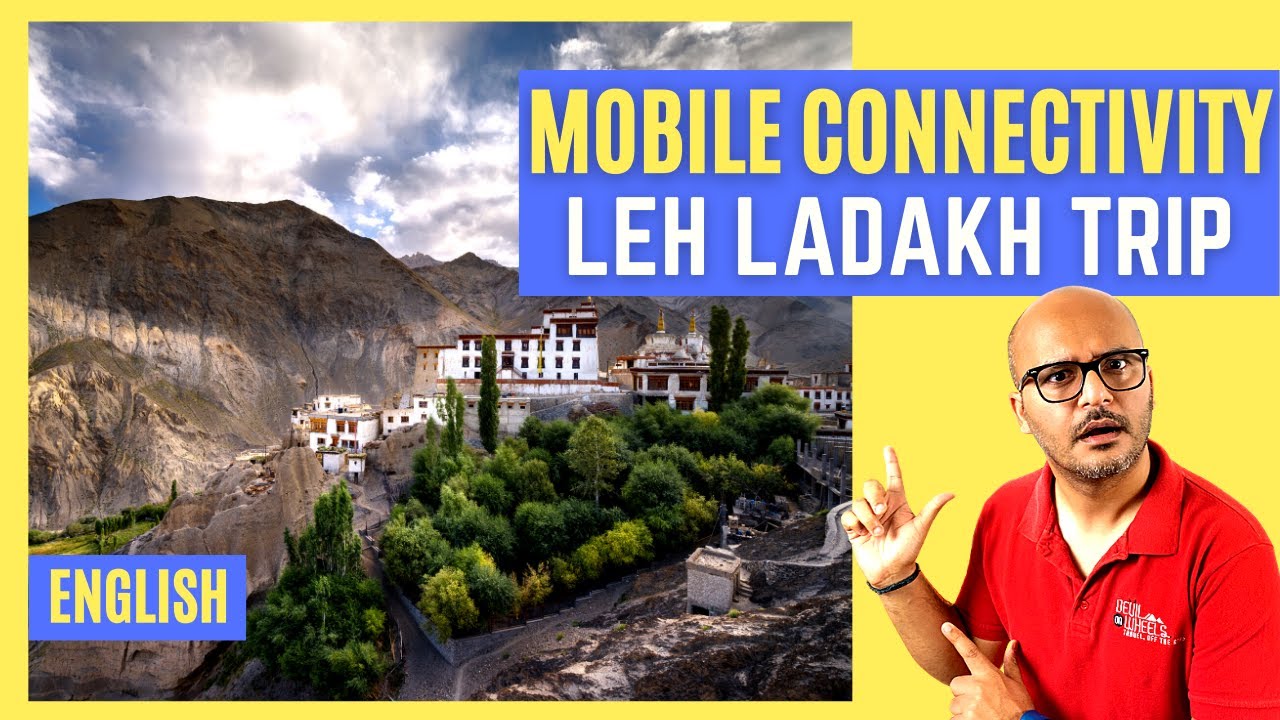 Q51. How is Mobile Phone Connectivity in Leh - Ladakh (11 Tips)? [Ladakh Mobile Networks]