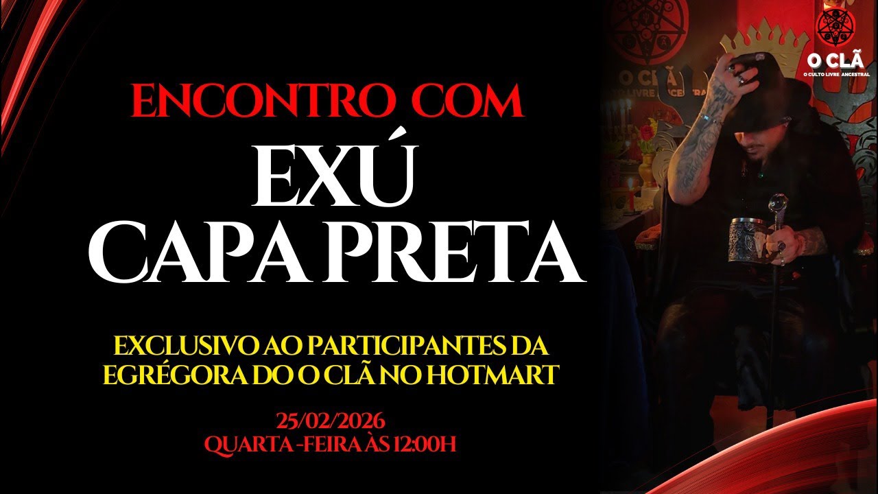 Encontro com Exú Capa Preta | Exclusiva aos participantes do O CLÃ no Hotmart