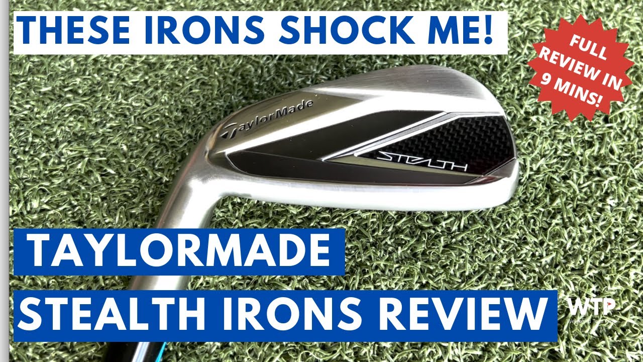 TAYLORMADE STEALTH IRONS 2022 REVIEW - These Irons Shock Me!